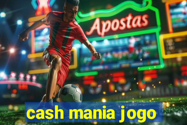 cash mania jogo